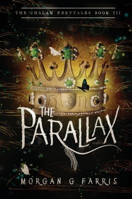 The Parallax by Farris, Morgan G.