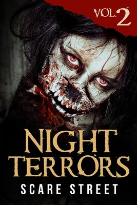 Night Terrors Vol. 2: Short Horror Stories Anthology by Street, Scare