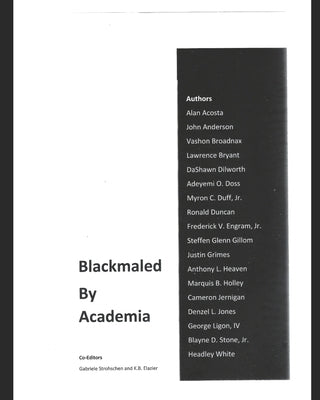 Blackmaled by Academia by 18 Brave Men, Strohschen And Elazier