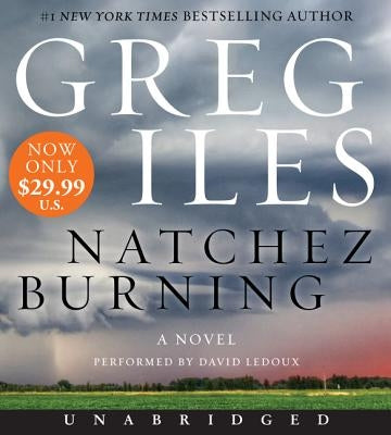 Natchez Burning by Iles, Greg