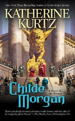 Childe Morgan by Kurtz, Katherine