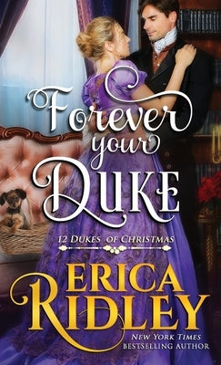 Forever Your Duke by Ridley, Erica