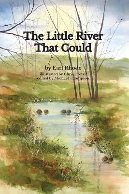 The Little River That Could by Dreyer, Chris