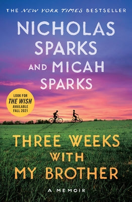 Three Weeks with My Brother by Sparks, Nicholas