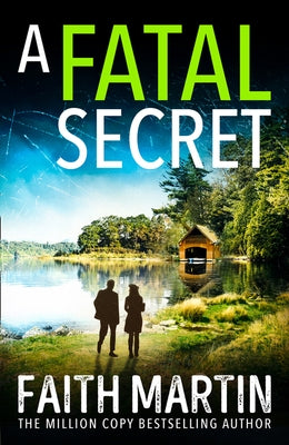 A Fatal Secret by Martin, Faith