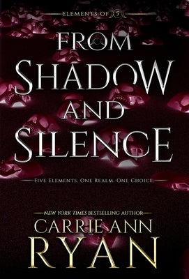 From Shadow and Silence by Ryan, Carrie Ann