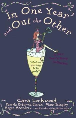 In One Year and Out the Other by Lockwood, Cara