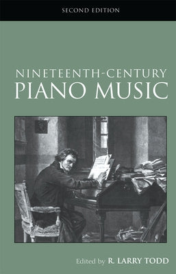 Nineteenth-Century Piano Music by Todd, R. Larry