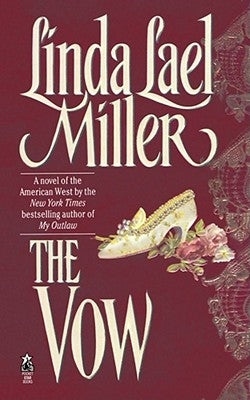 The Vow by Miller, Linda Lael