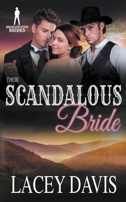 Their Scandalous Bride by Davis, Lacey