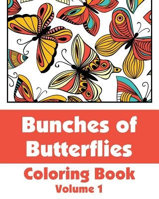 Bunches of Butterflies Coloring Book by Wallace Publishing, H. R.