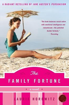 The Family Fortune by Horowitz, Laurie