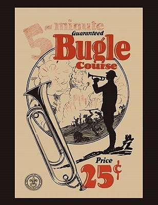 Five-Minute Guaranteed Bugle Course by Boy Scouts of America