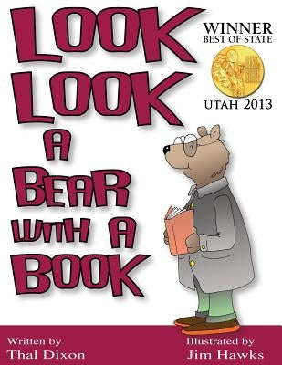 Look Look a Bear with a Book by Dixon, Thal