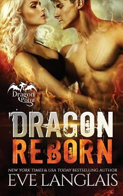 Dragon Reborn by Langlais, Eve