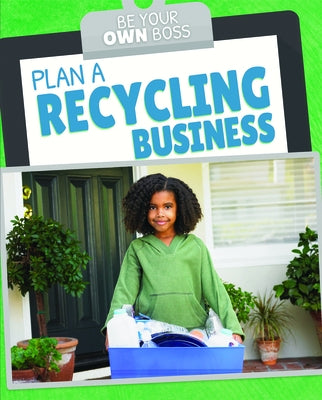 Plan a Recycling Business by Hillard, Stephane