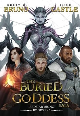 Buried Goddess Saga: Redstar Rising (Books 1-3) by Bruno, Rhett C.