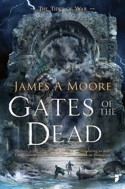 Gates of the Dead by Moore, James a.