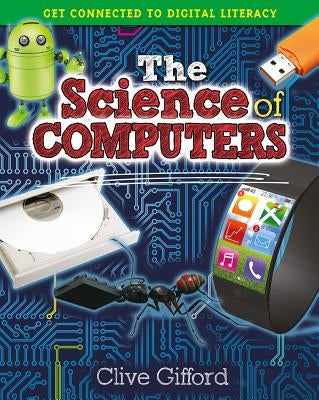 The Science of Computers by Gifford, Clive