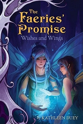 Wishes and Wings, 3 by Duey, Kathleen