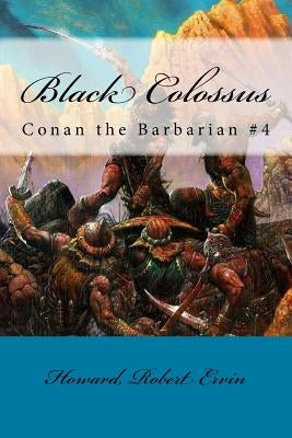 Black Colossus: Conan the Barbarian #4 by Mybook