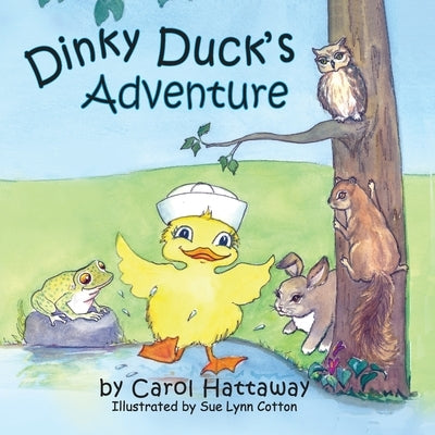 Dinky Duck's Adventure by Hattaway, Carol