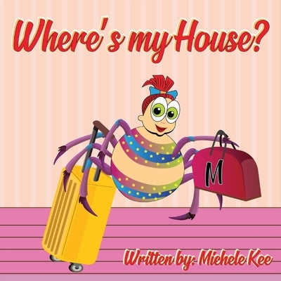 Where's My House? by Kee, Michele