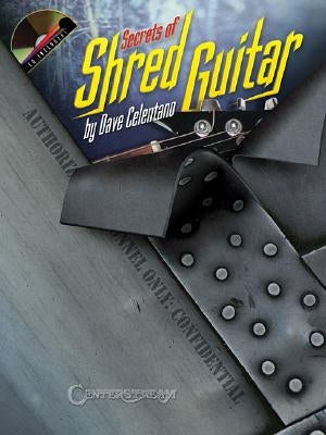 Secrets of Shred Guitar [With CD] by Celentano, Dave