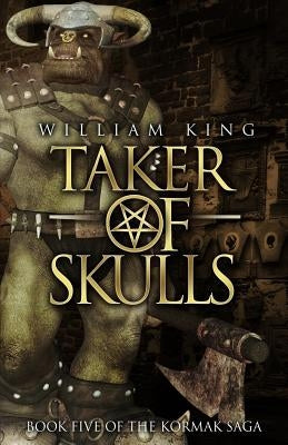 Taker of Skulls by King, William