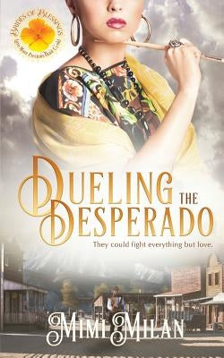 Dueling the Desperado by Milan, Mimi