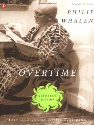 Overtime: Selected Poems by Whalen, Philip