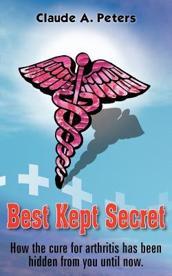 Best Kept Secret by Peters, Claude a.