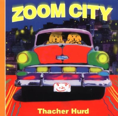 Zoom City by Hurd, Thacher