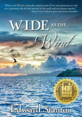 Wide as the Wind by Stanton, Edward