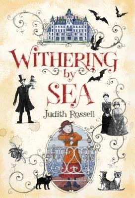 Withering-By-Sea by Rossell, Judith