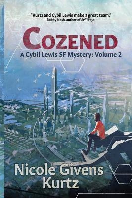 Cozened: A Cybil Lewis Novel by Givens Kurtz, Nicole