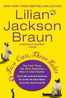 Two Cats, Three Tales by Braun, Lilian Jackson