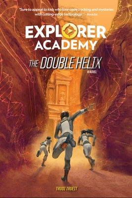 Explorer Academy: The Double Helix (Book 3) by Trueit, Trudi