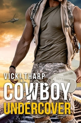 Cowboy Undercover by Tharp, Vicki