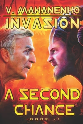 A Second Chance (Invasion Book #1): LitRPG Series by Mahanenko, Vasily