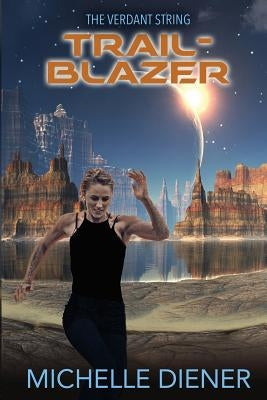 Trailblazer by Diener, Michelle