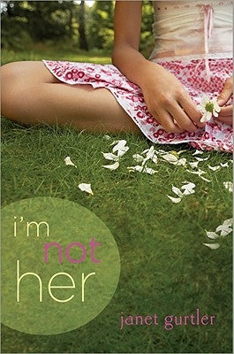 I'm Not Her by Gurtler, Janet