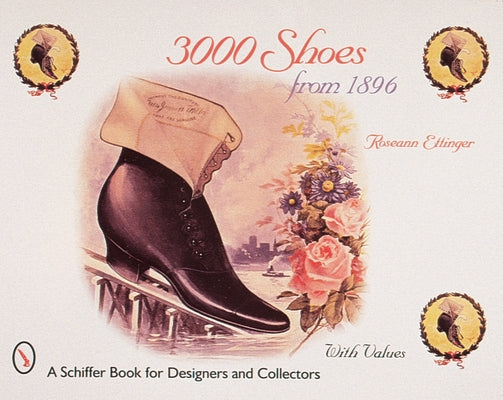 3000 Shoes from 1896 by Ettinger, Roseann