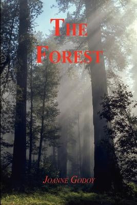 The Forest by Godoy, Joanne