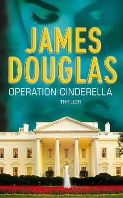 Operation Cinderella by Douglas, James