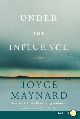 Under the Influence by Maynard, Joyce