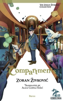 Compartments by Zivkovic, Zoran