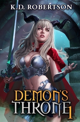 Demon's Throne by Robertson, K. D.