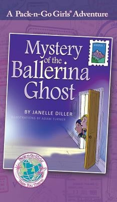 Mystery of the Ballerina Ghost: Austria 1 by Diller, Janelle