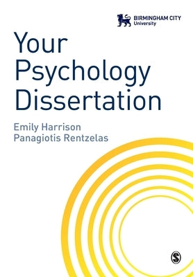 Your Psychology Dissertation by Harrison, Emily